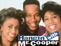 Hangin' With Mr. Cooper