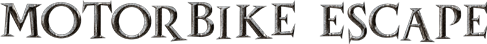 Motorbike Escape